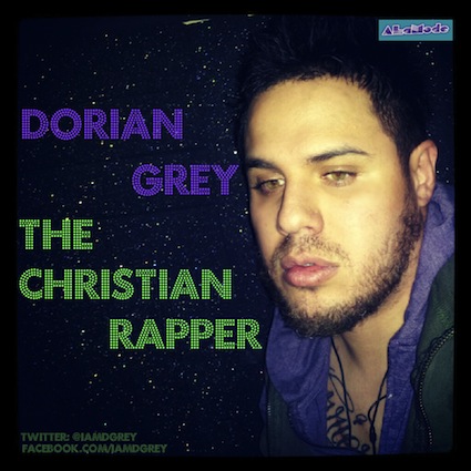 Dorian Grey – The Christian Rapper Mixtape